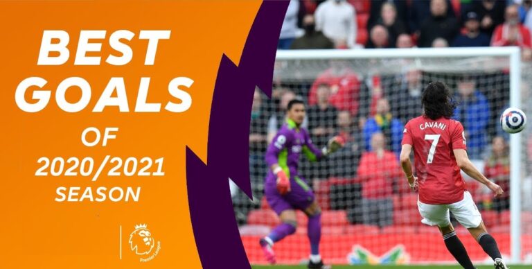 Best Goals Of 2020/21 English Premier League Season